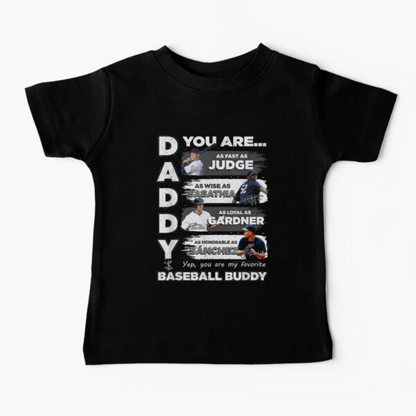 Aaron Judge Yankees - Daddy You Are Baseball Buddy,Short Sleeve T-Shirt