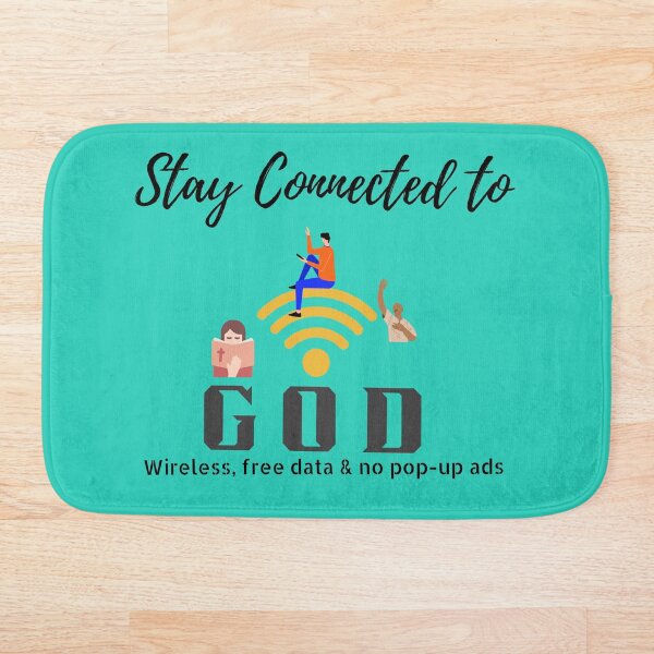 Item preview, Stay Connected to God Wireless, free data & no pop-up ads mench64 designed and sold by mench64.