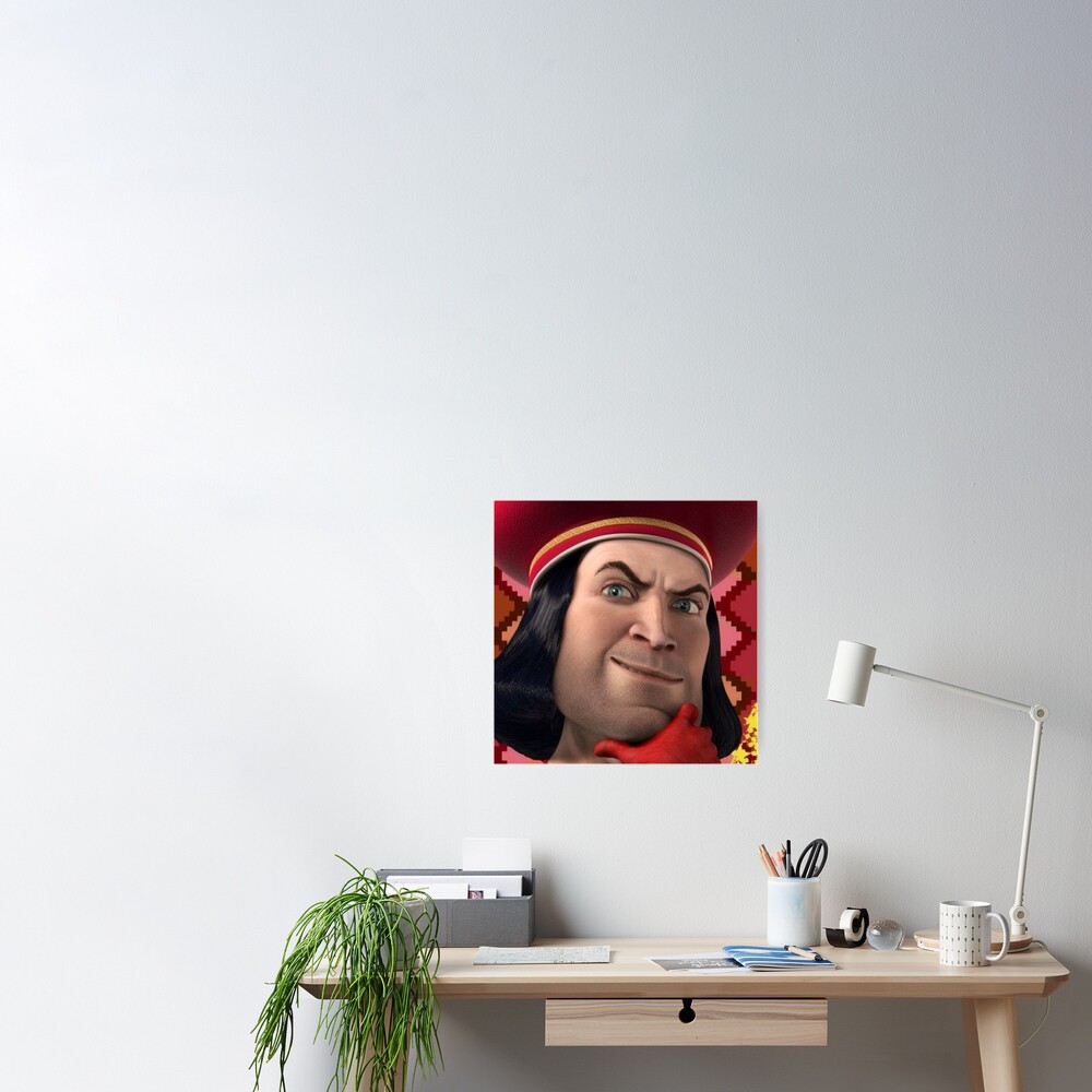 Lord Farquaad Poster For Sale By Alexis6214 Redbubble 