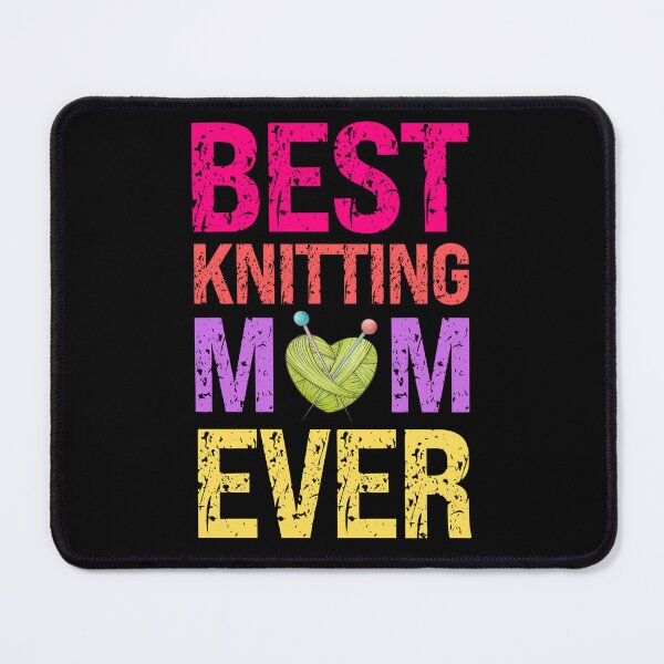 Item preview, Best Knitting Mom Ever - Cute Knitter designed and sold by kelvinmunene13.