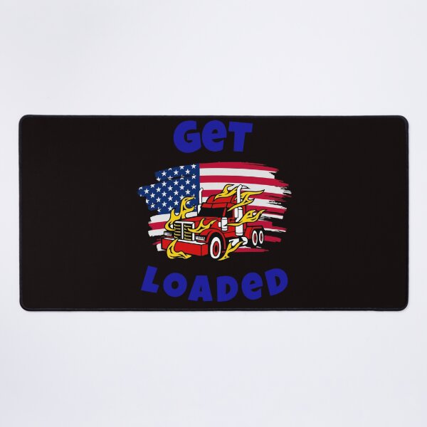Item preview, American Trucker, Get Loaded RB designed and sold by TeamsterLife.