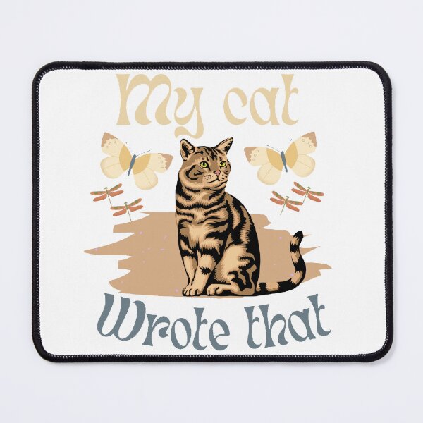 Item preview, My cat wrote that  designed and sold by T-ShirtIn85.