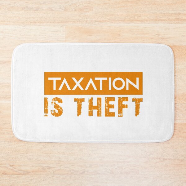 Item preview, Taxation is theft designed and sold by crendizer.
