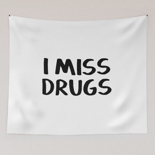 Item preview, I miss drugs designed and sold by allthetees.