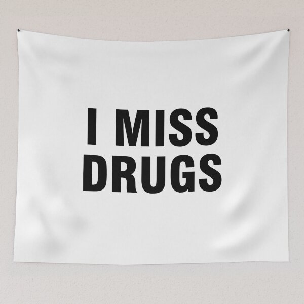Item preview, I miss drugs designed and sold by allthetees.