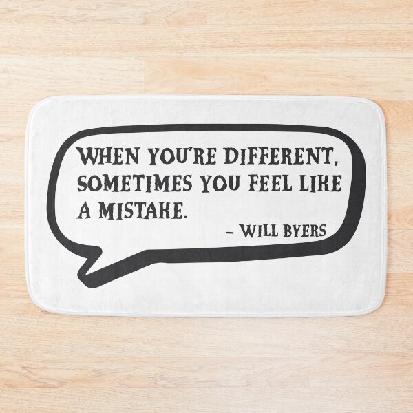 Item preview, STRANGER THINGS WILL BYERS BEST QUOTE designed and sold by TonySpencer.