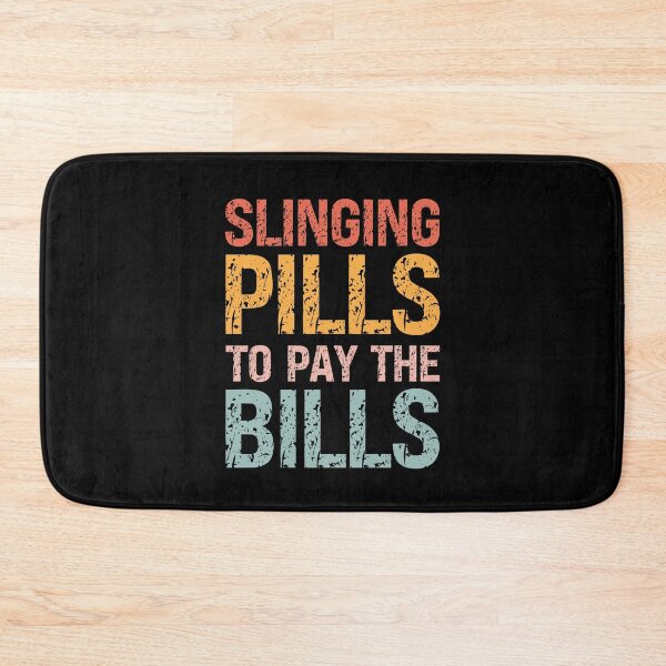 Item preview, Slinging Pills To Pay The Bills - Pharmacist designed and sold by kelvinmunene13.
