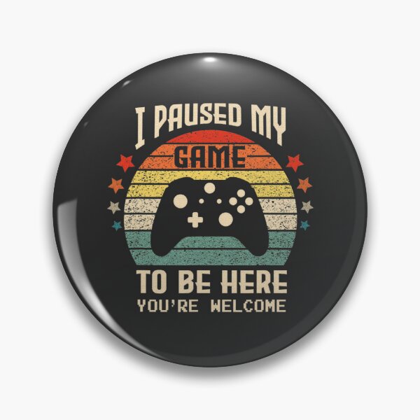 Item preview, I Paused My Game to Be Here Gamer Gaming Retro Vintage Gift  designed and sold by sernasreymanu.