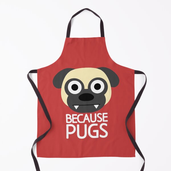 Item preview, Because Pugs - Funny Dog, Pug Quotes designed and sold by EnzoVectorism.
