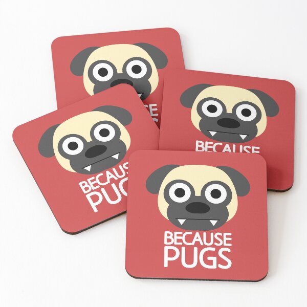 Item preview, Because Pugs - Funny Dog, Pug Quotes designed and sold by EnzoVectorism.