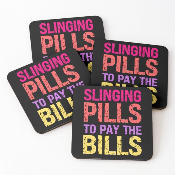 Item preview, Slinging Pills To Pay The Bills - Pharmacist designed and sold by kelvinmunene13.