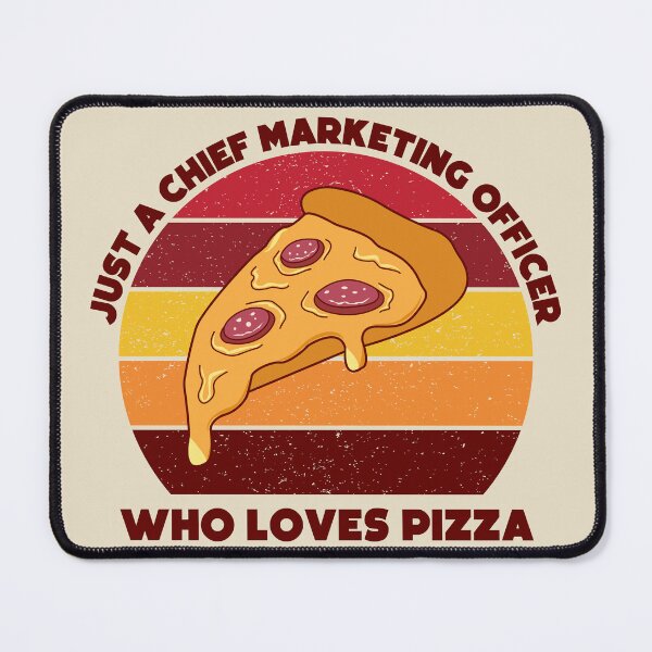 Item preview, Just a chief marketing officer who loves pizza, dark text, funny food lovers chief marketing officer job, marketing department, humor, joke, meme, pizza lover, foodie worker designed and sold by SGS-.