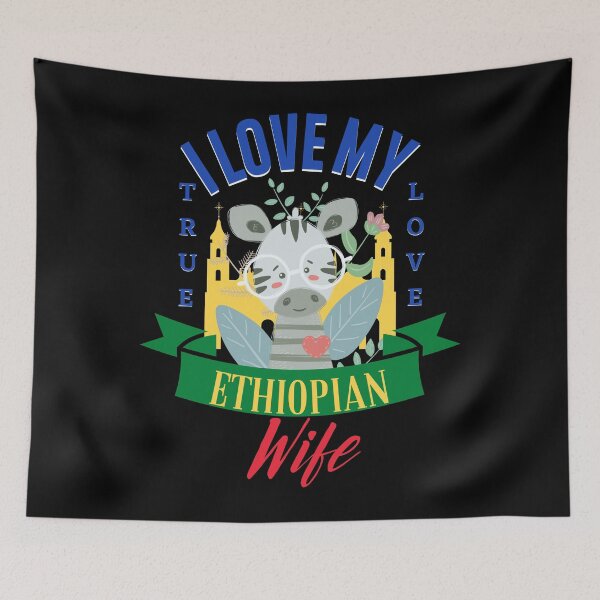 Item preview, I love my Ethiopian wife designed and sold by vidyaroul.