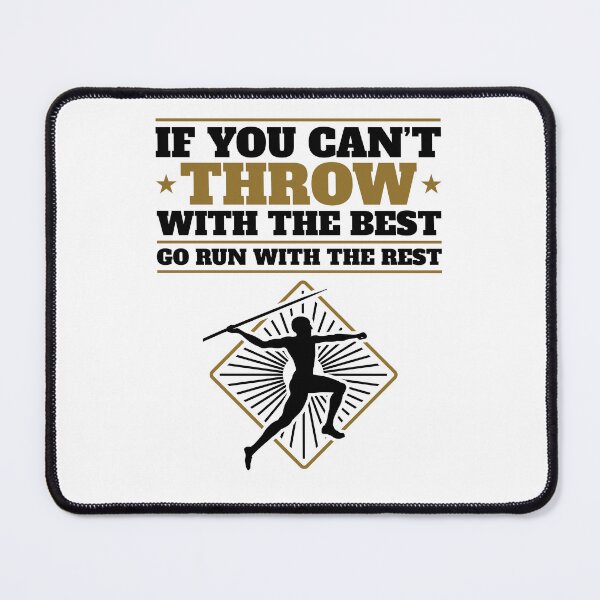 Item preview, If You Can't Throw with the Best Go Run with the Rest Javelin designed and sold by jaygo.
