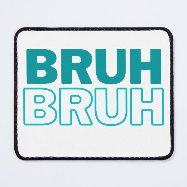 Item preview, Bruh Bruh  t-shirt  designed and sold by RiseAbove22.