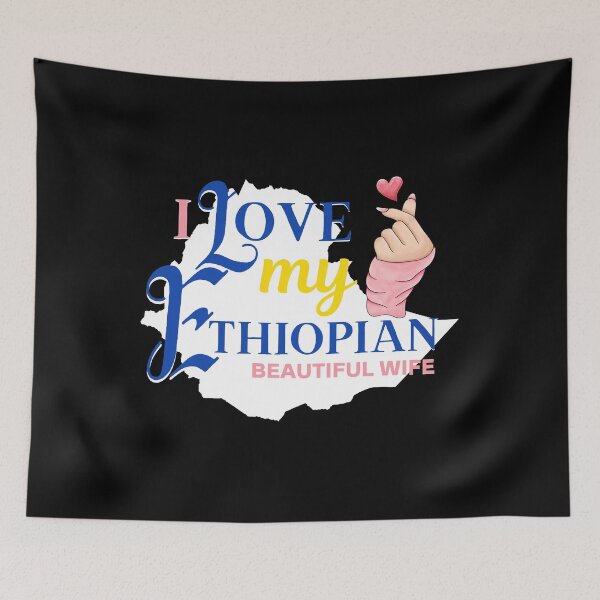 Item preview, I love my Ethiopian wife designed and sold by vidyaroul.