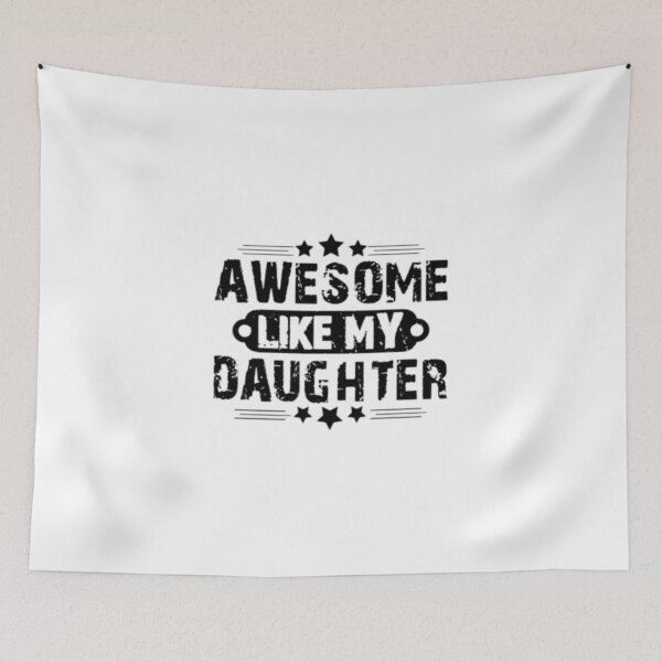 Item preview, Copy of Copy of Awesome likemydaughter,fatherdaughter gift,like great,giftfrom daughter,father'sday gift designed and sold by Sophistical.