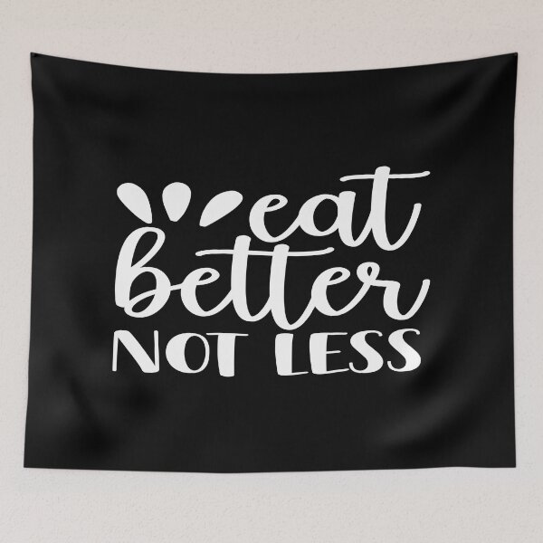 Item preview, Eat better not less designed and sold by phassystore.