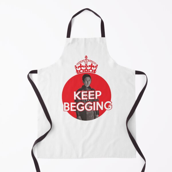 Item preview, KTY said keep begging designed and sold by What you are is Beautiful.