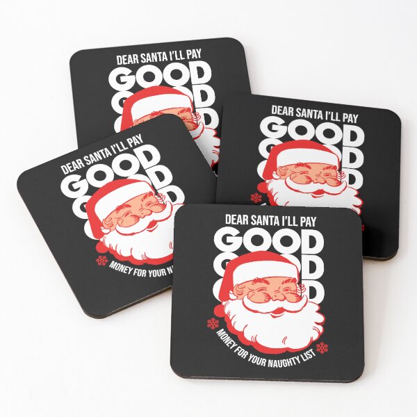 Item preview, Dear Santa I ll Pay Good Money For Your List Of Naughty Boys - Funny Christmas Gift designed and sold by Eddyed.