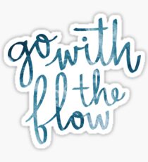 Go With the Flow Sticker