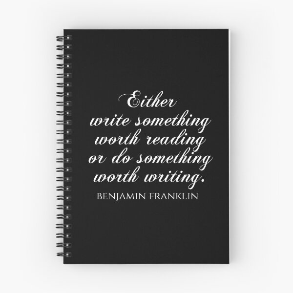 Item preview, Either Write Something Worth Reading Or Do Something Worth Writing - Benjamin Franklin Quotes designed and sold by PhiloJourney.