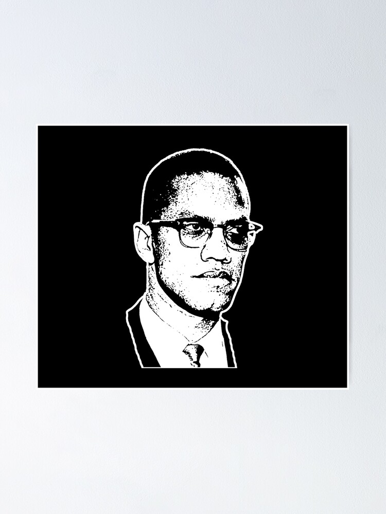 "Malcolm x" Poster for Sale by UrbanApparel Redbubble