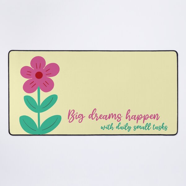 Big Dreams Desk Mat