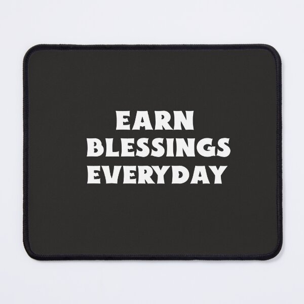 Item preview, Earn Blessings Everday designed and sold by Salimah Haji.