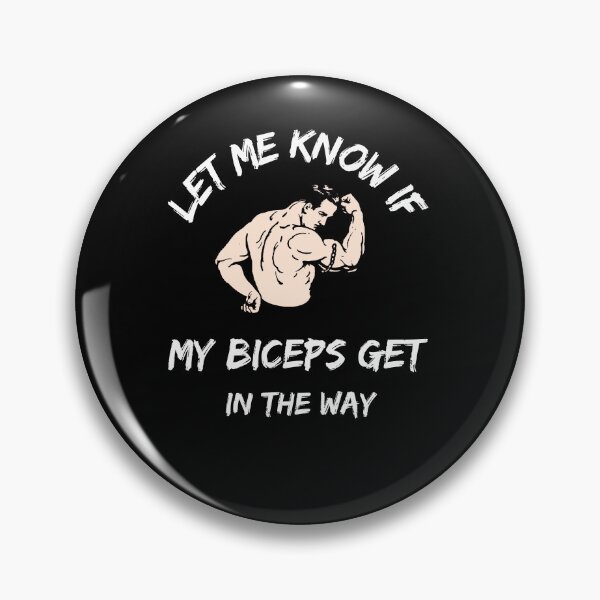 Item preview, Let Me Know If My Biceps Get In Your Way - Bodybuilder - Funny Gym Quote designed and sold by ImagesDesigns.