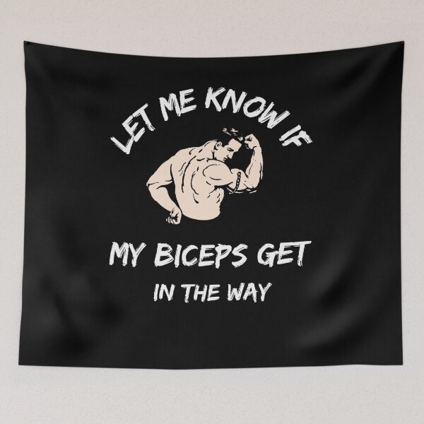 Item preview, Let Me Know If My Biceps Get In Your Way - Bodybuilder - Funny Gym Quote designed and sold by ImagesDesigns.