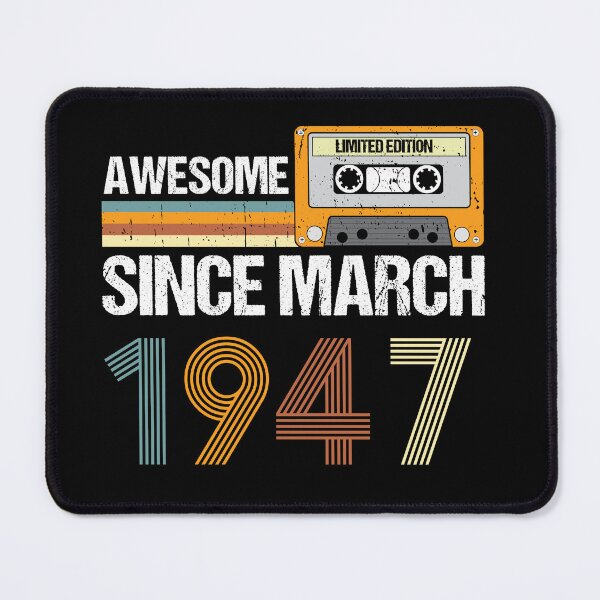 Item preview, Awesome Since March 1947 | 76th Birthday Gifts | 76 Years Old Gifts designed and sold by AMINE  ★★★★★.
