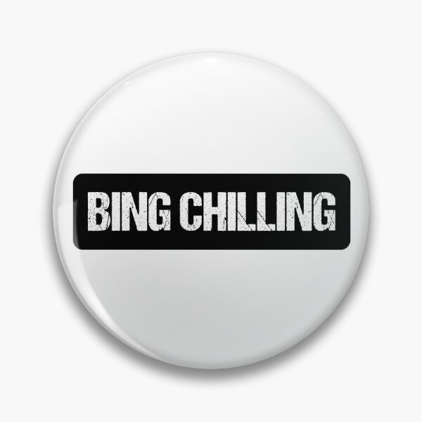 Item preview, Bing Chilling  | Funny Typography Statement Meme Quote designed and sold by AllYuNeed.