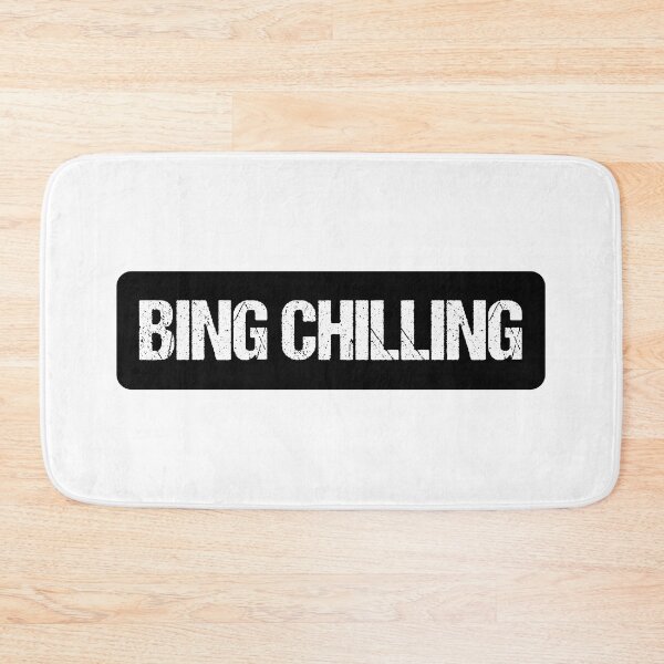 Item preview, Bing Chilling  | Funny Typography Statement Meme Quote designed and sold by AllYuNeed.