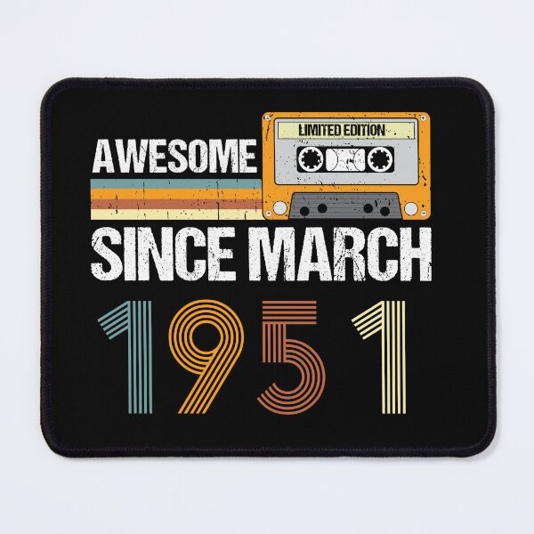 Item preview, Awesome Since March 1951 | 72th Birthday Gifts | 72 Years Old Gifts designed and sold by AMINE ★★★★★.