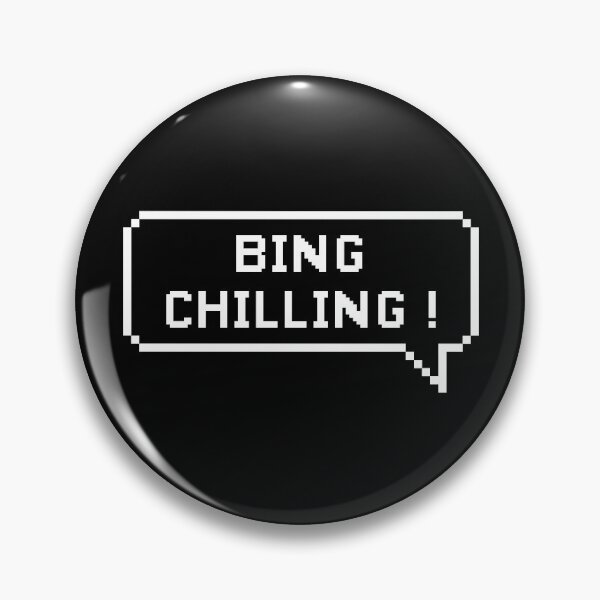 Item preview, Bing Chilling  | Funny Typography Statement Meme Quote designed and sold by AllYuNeed.