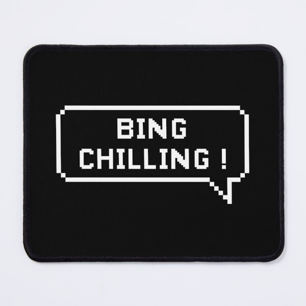 Item preview, Bing Chilling  | Funny Typography Statement Meme Quote designed and sold by AllYuNeed.