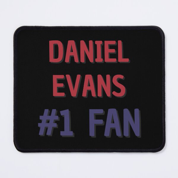 Item preview, Daniel Evans - #1 Fan designed and sold by Rybariuns.