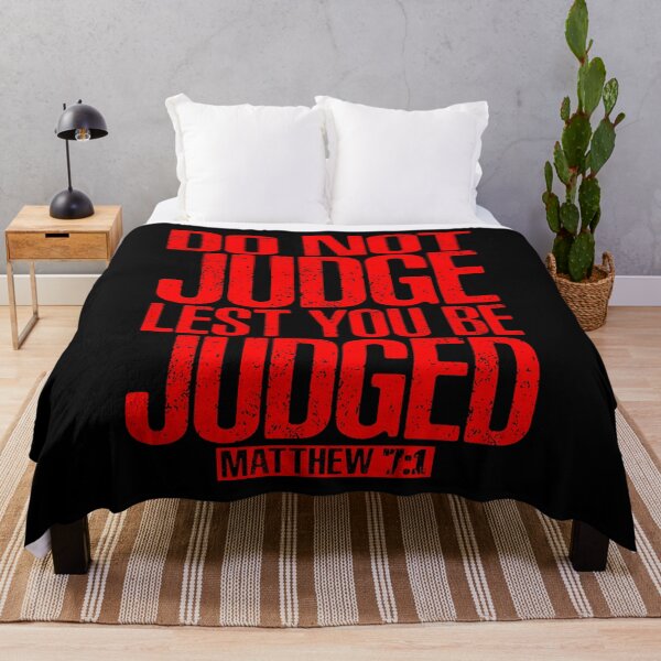 Item preview, Do Not Judge Lest You Be Judged. Matthew 7:1 designed and sold by plushism.
