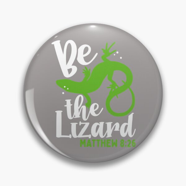 Item preview, Bible Verse Be The Lizard Matthew 826   designed and sold by Barrylarson.