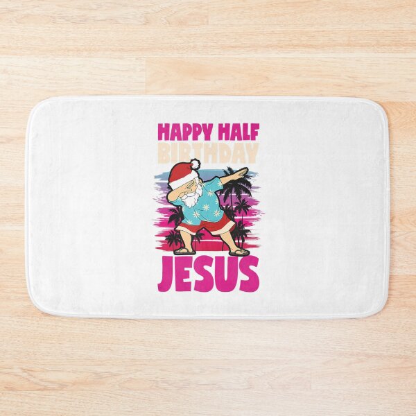 Item preview, Happy Half Birthday Jesus Dabbing Santa Christmas In July   designed and sold by Barrylarson.