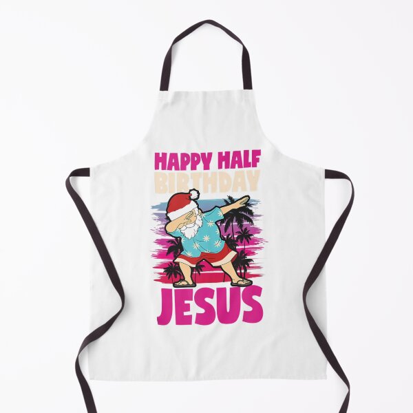 Item preview, Happy Half Birthday Jesus Dabbing Santa Christmas In July designed and sold by Barrylarson.