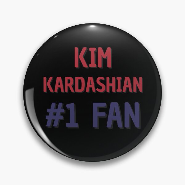Item preview, Kim Kardashian - #1 Fan designed and sold by Rybariuns.