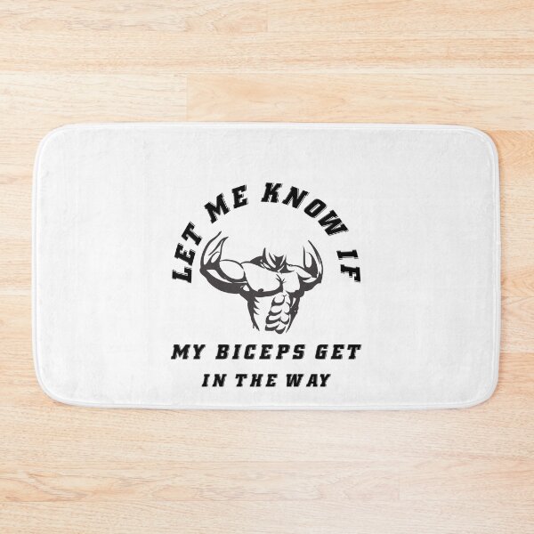 Item preview,  Let Me Know If My Biceps Get In Your Way - Bodybuilder - Funny Gym Quote designed and sold by ImagesDesigns.