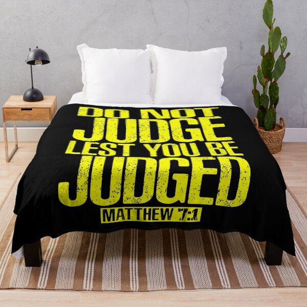 Item preview, Do Not Judge Lest You Be Judged. Matthew 7:1 designed and sold by plushism.
