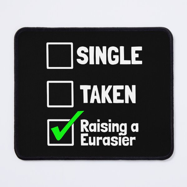 Item preview, Single Taken Raising a Eurasier Puppy Dog Gift designed and sold by Guarddogdrive.