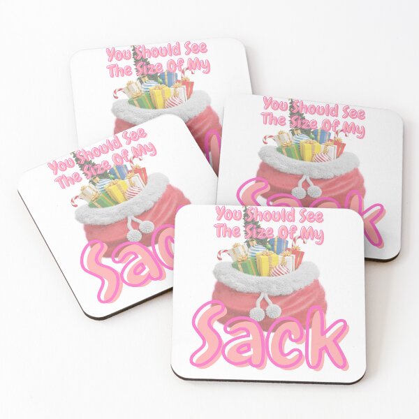 Item preview, You Should See The Size Of My Sack designed and sold by ShopClic.