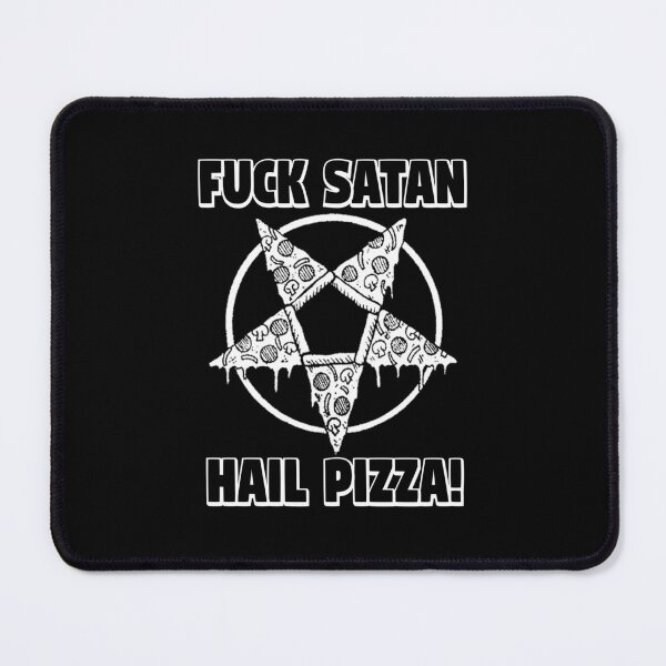 Item preview, Fuck Satan, Hail Pizza Funny Design  designed and sold by Gogmagosh.