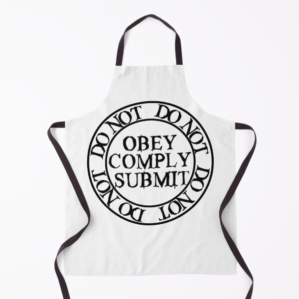 Item preview, Do Not Obey Submit Comply designed and sold by CANJ72.