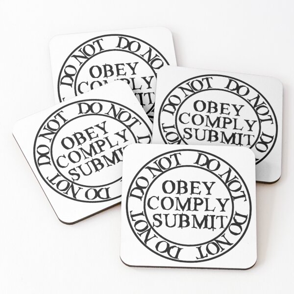 Item preview, Do Not Obey Submit Comply designed and sold by CANJ72.